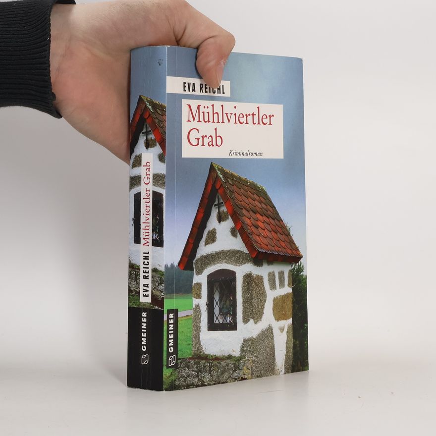 Eva Reichl Mühlviertler Grab