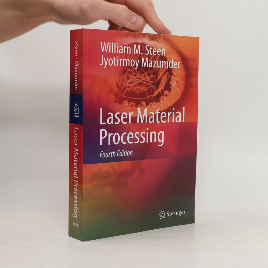 Jyotirmoy Mazumder Laser Material Processing
