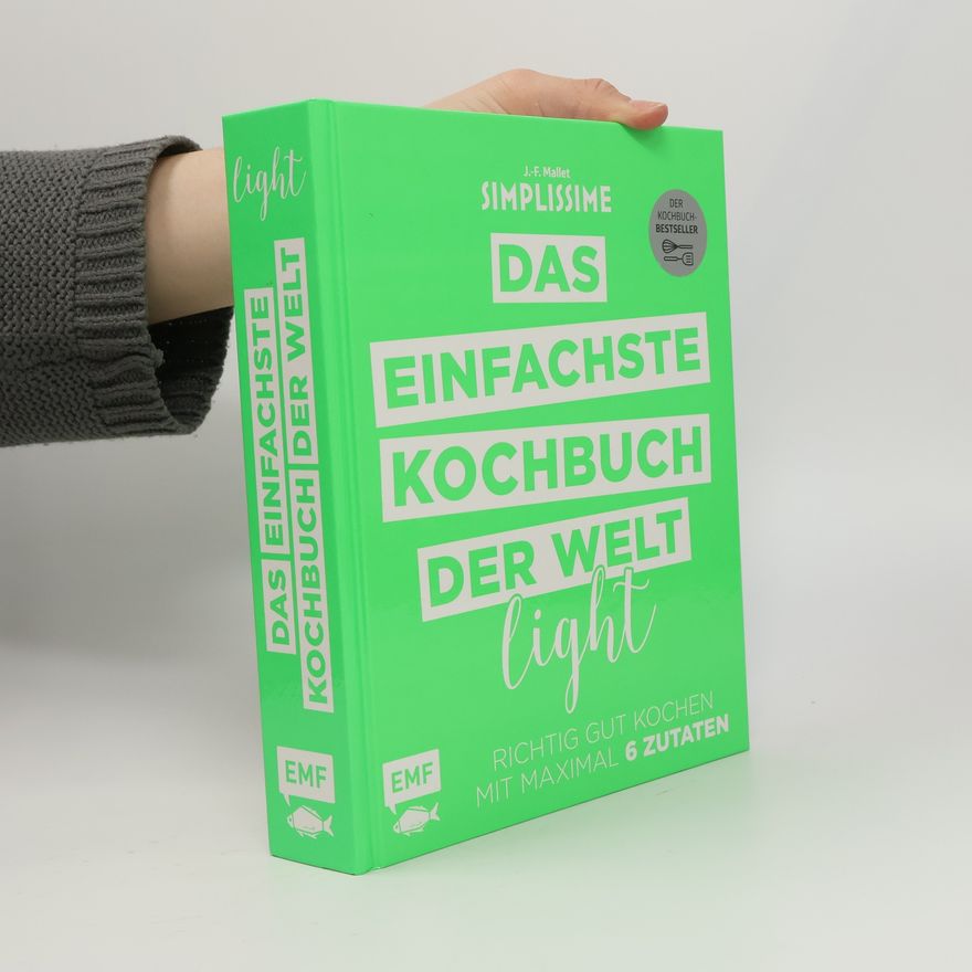 Jean-François Mallet Simplissime - das einfachste Kochbuch der Welt light
