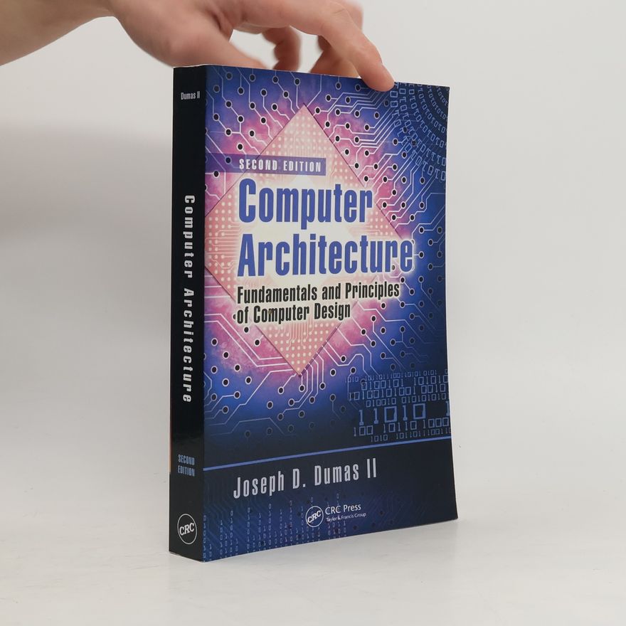 Joseph D. Dumas II Computer Architecture