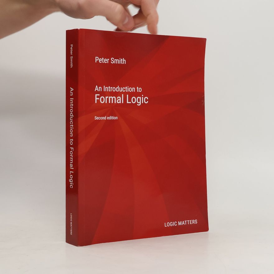 Peter Smith An Introduction to Formal Logic