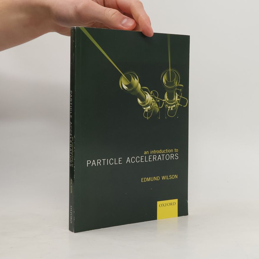 Edward J. N. Wilson An Introduction to Particle Accelerators