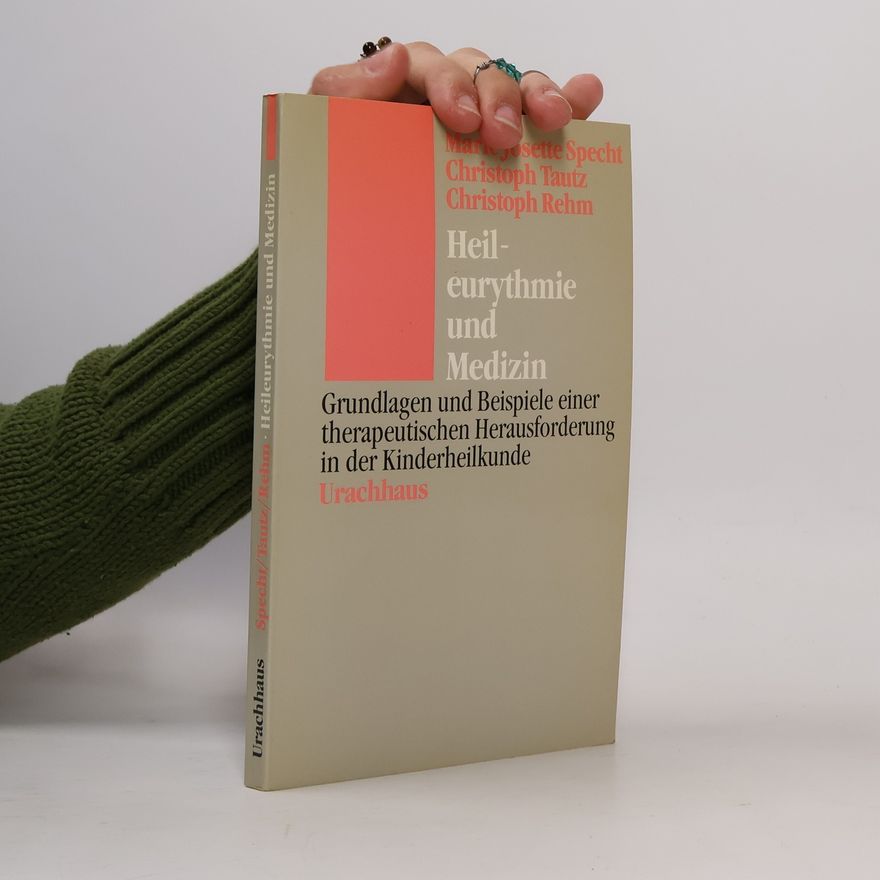 Marie-Josette Specht Heileurythmie und Medizin