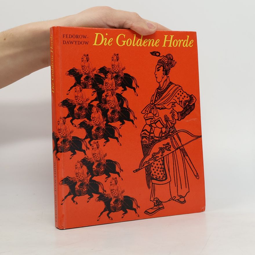 G. A. Fedorow-Dawydow Die Goldene Horde