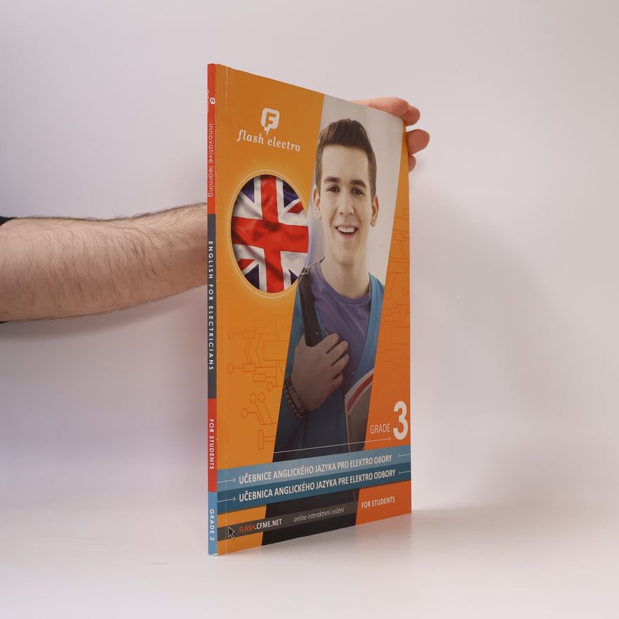 Autorenkollektiv Učebnice anglického jazyka pro elektro obory = Učebnica anglického jazyka pre elektro odbory : for students. Grade 3