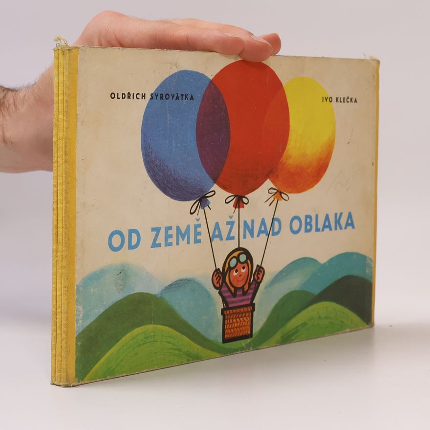 Ivo Klečka Od země až nad oblaka