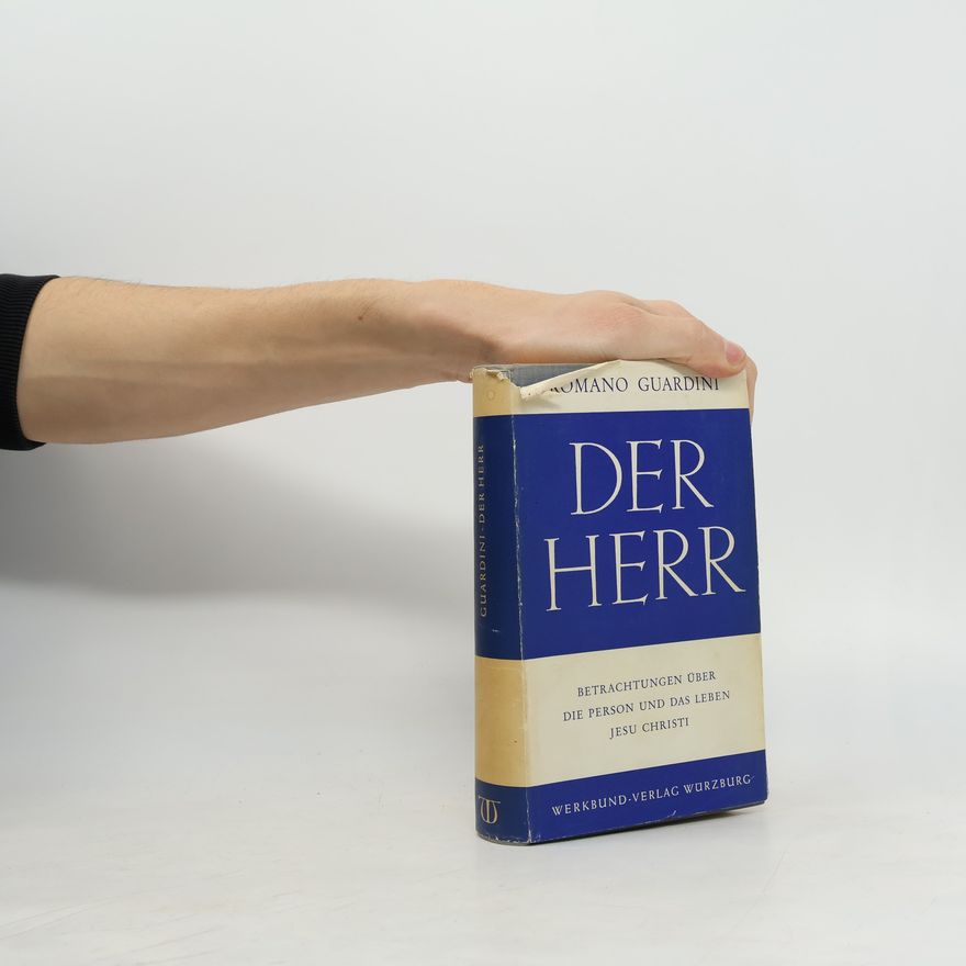 Romano Guardini Der Herr