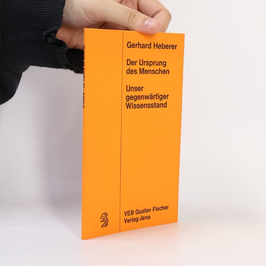 Gerhard Heberer Der Ursprung des Menschen