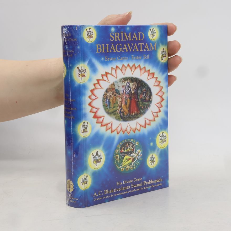 A.C. Bhaktivedanta Swami Prabhupada Śrímad Bhägavatam. 1