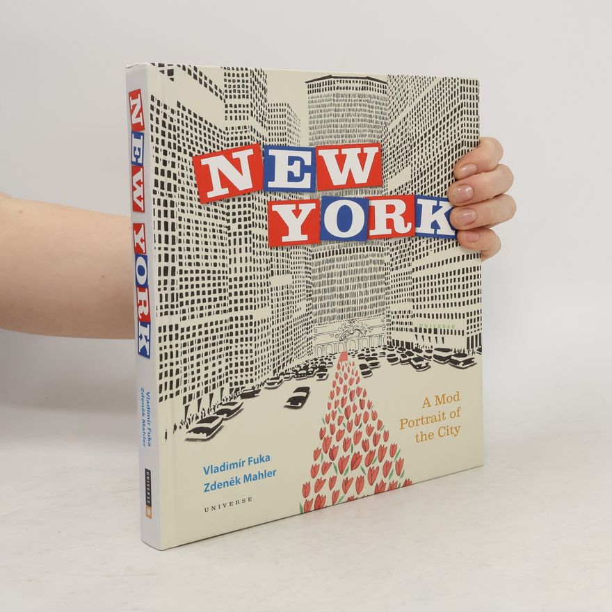 Vladimír Fuka New York: A Mod Portrait of the City