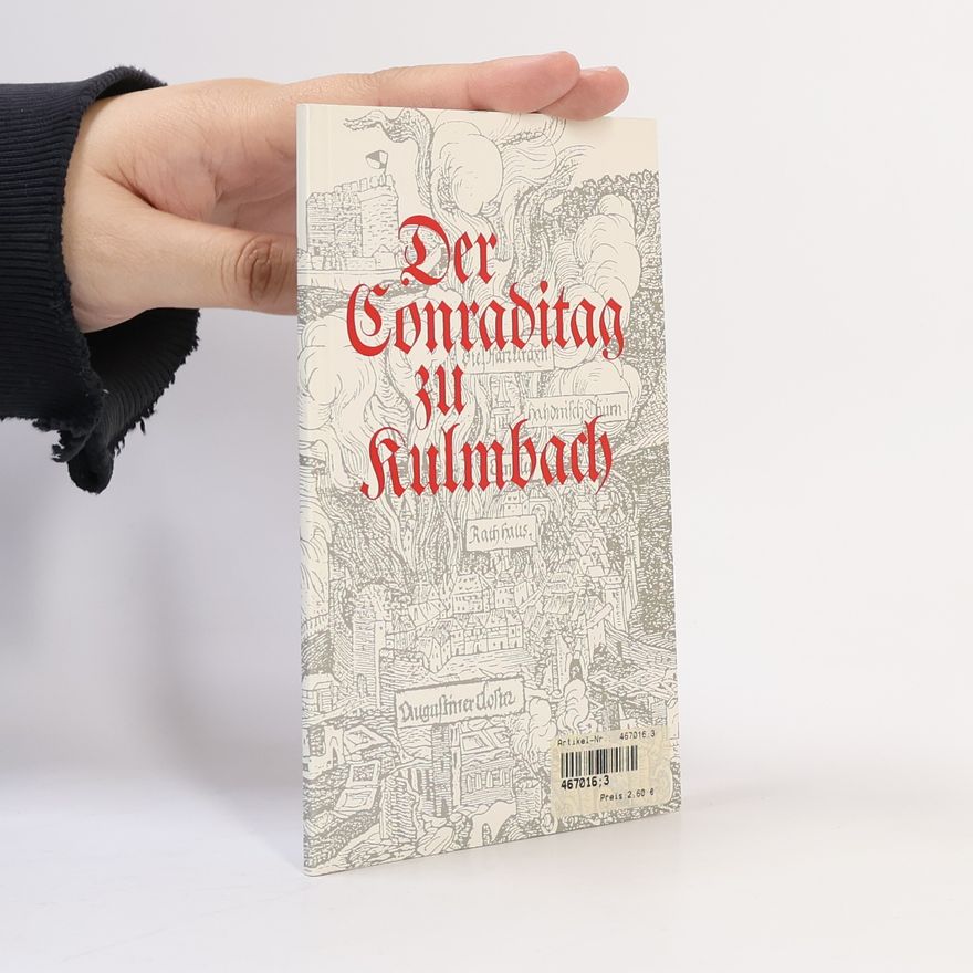Collectif d'auteurs Der Conraditag zu Kulmbach