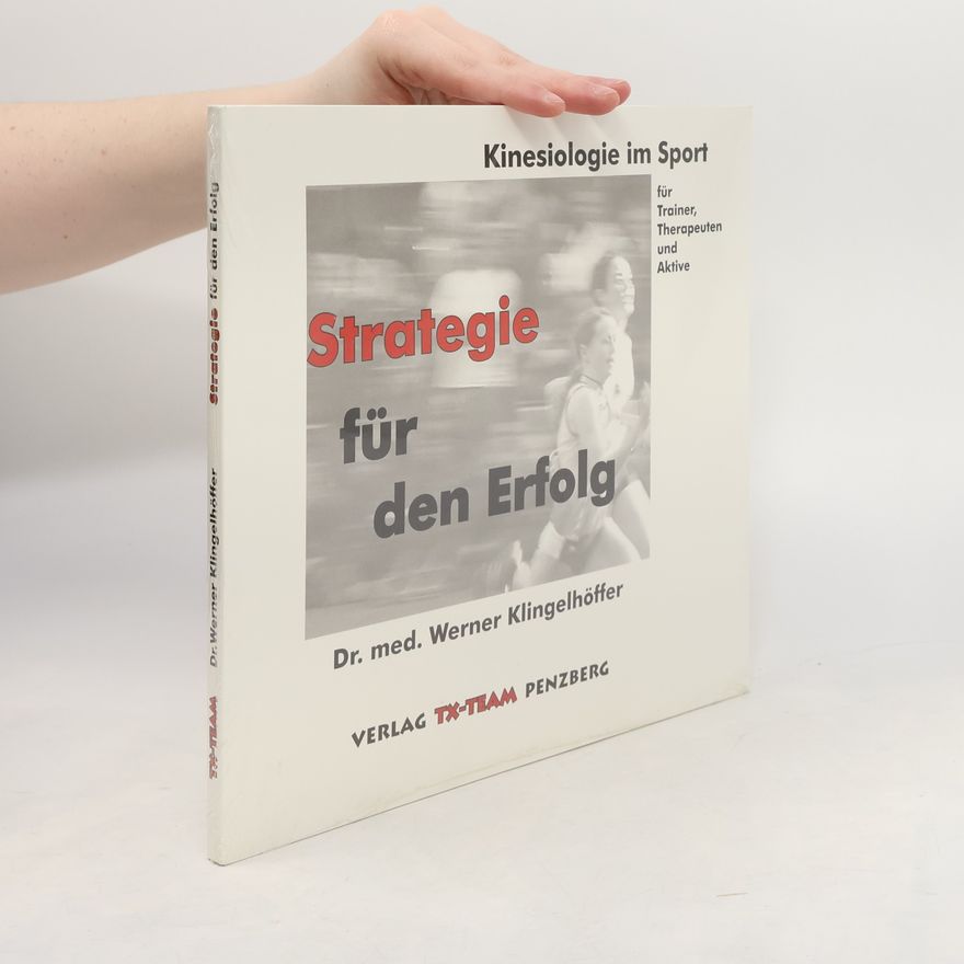 Werner Klingelhöffer Kinesiologie im Sport für Trainer, Therapeuten und Aktive