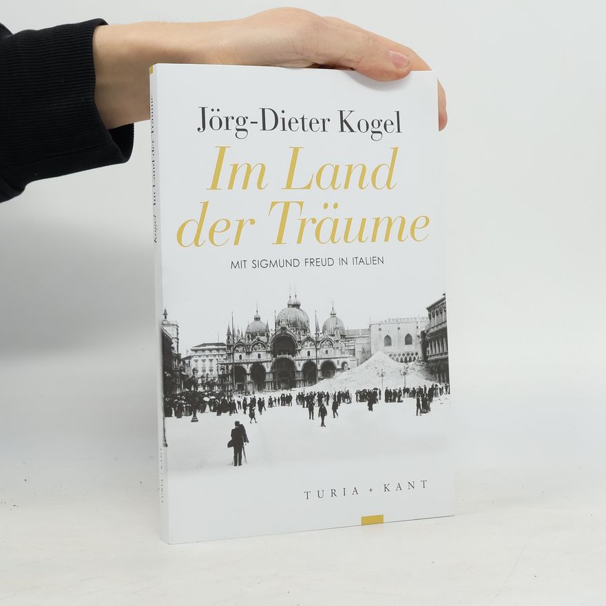 Jörg-Dieter Kogel Im Land der Träume