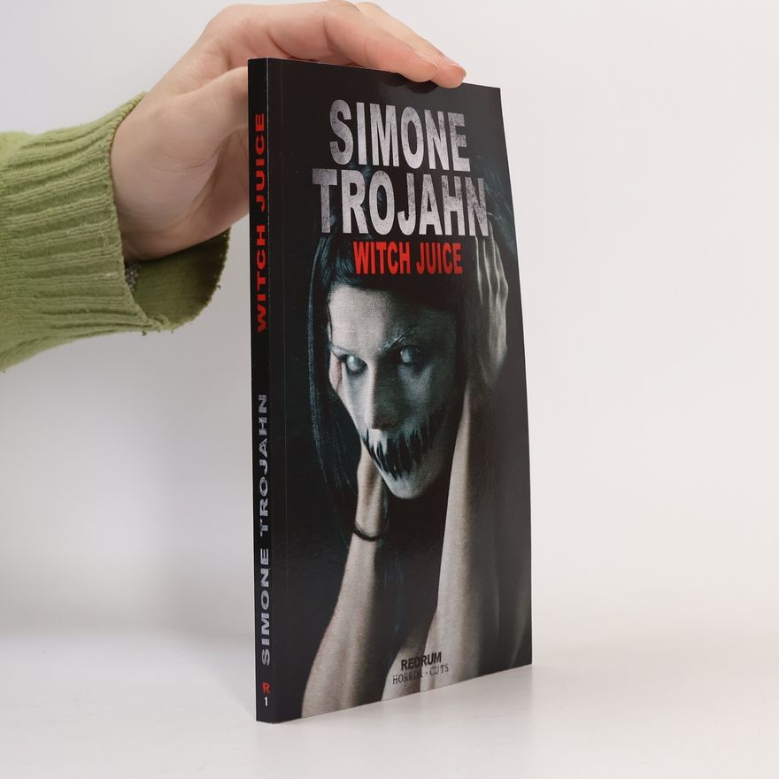 Simone Trojahn Witch Juice