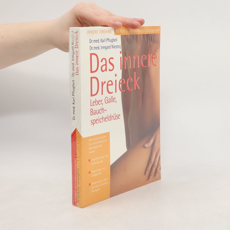 Irmgard Niestroj Herbig Gesundheitsratgeber: Das innere Dreieck
