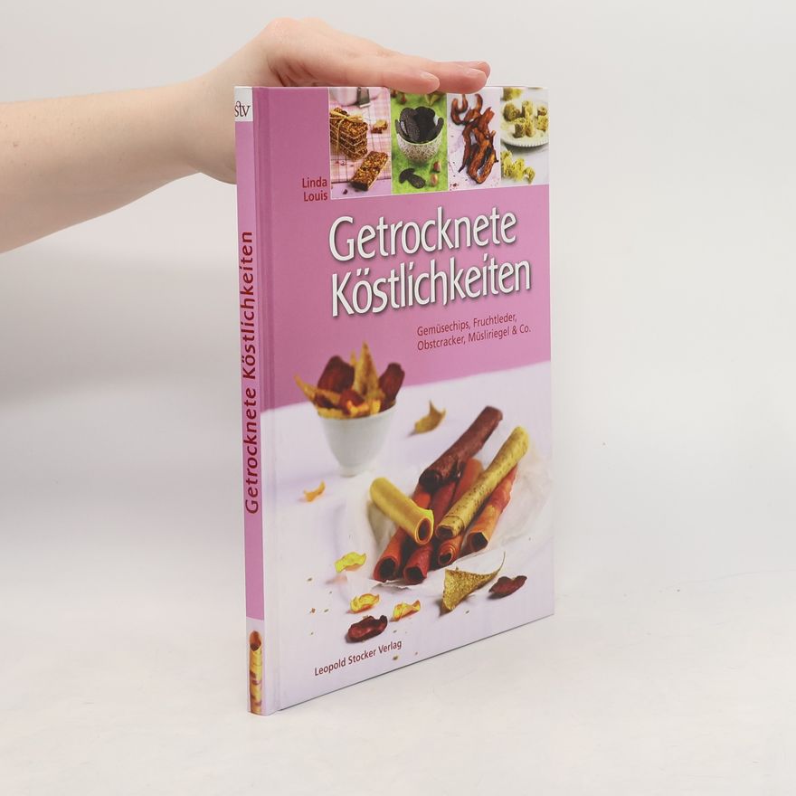 Linda Louis Getrocknete Köstlichkeiten