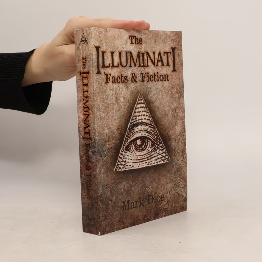 Mark Dice The Illuminati: Facts & Fiction