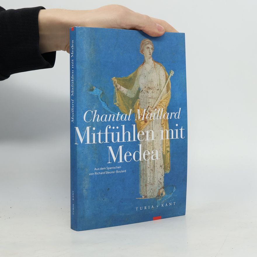 Richard Steurer-Boulard Mitfühlen mit Medea