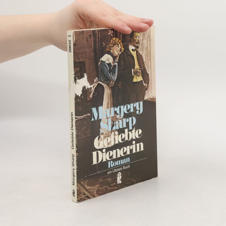 Margery Sharp Geliebte Dienerin
