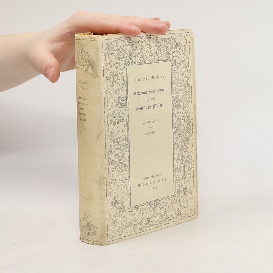 Ludwig Richter Lebenserinnerungen Eines Deutschen Malers