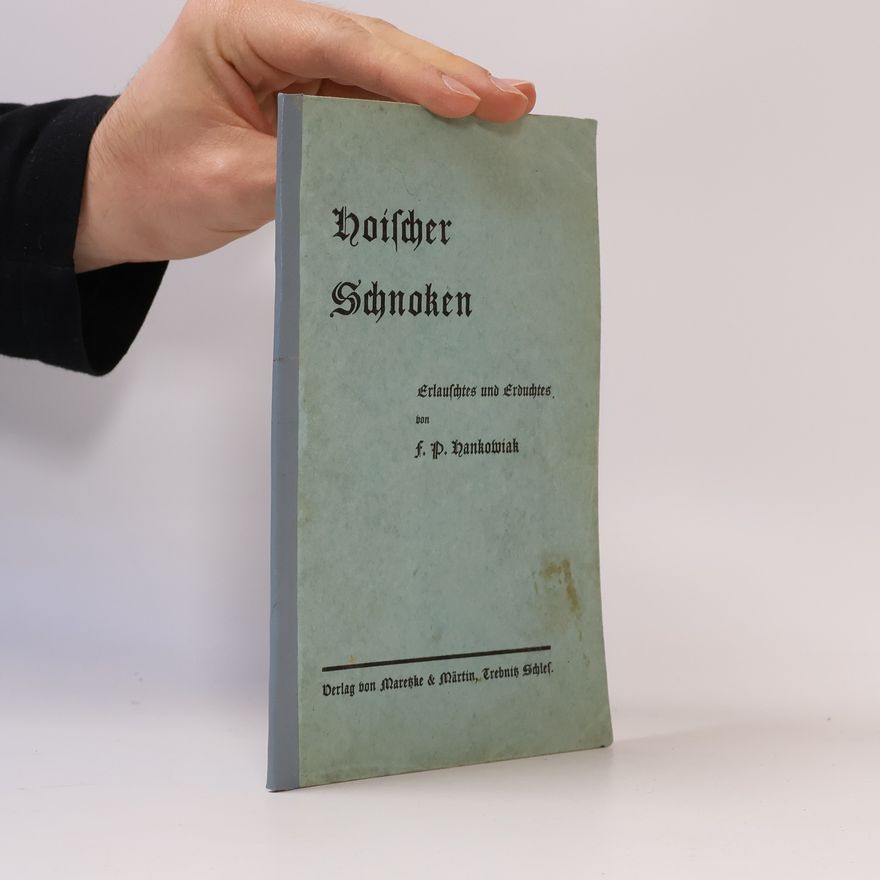F. P. Hankowiak Hoischer Schnoken