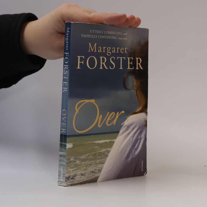 Margaret Forster Over