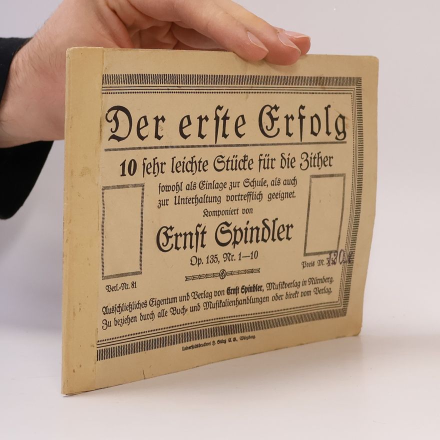 Ernst Spindler Der erste Erfolg