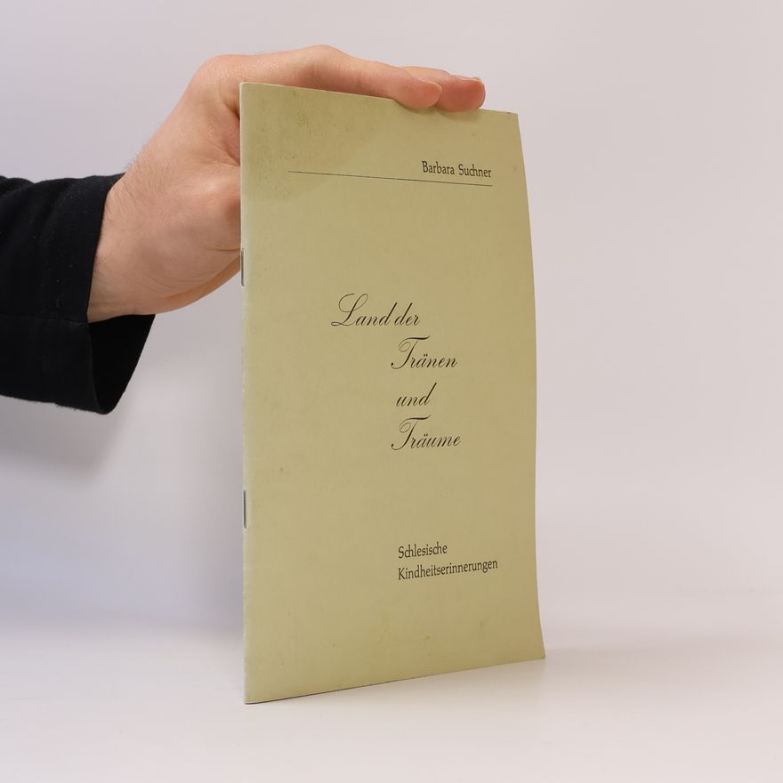 Barbara Suchner Land der Tränen und Träume