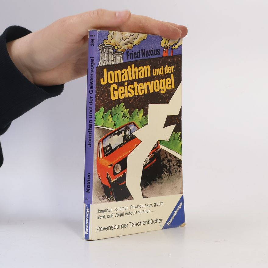 Fried Noxius Jonathan und der Geistervogel