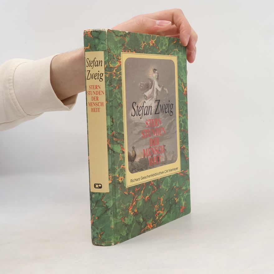 Stefan Zweig Sternstunden der Menschheit
