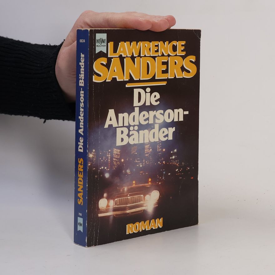 Lawrence Sanders Die Anderson - Bänder. Roman.