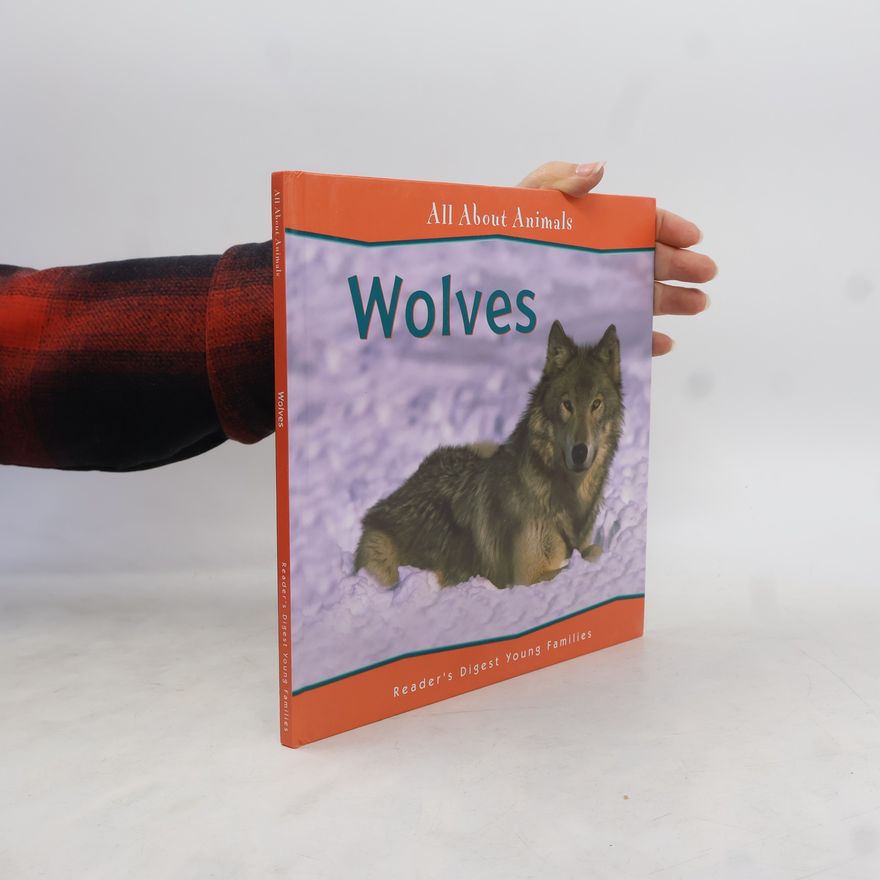 Christina Wilsdon All About Animals: Wolves