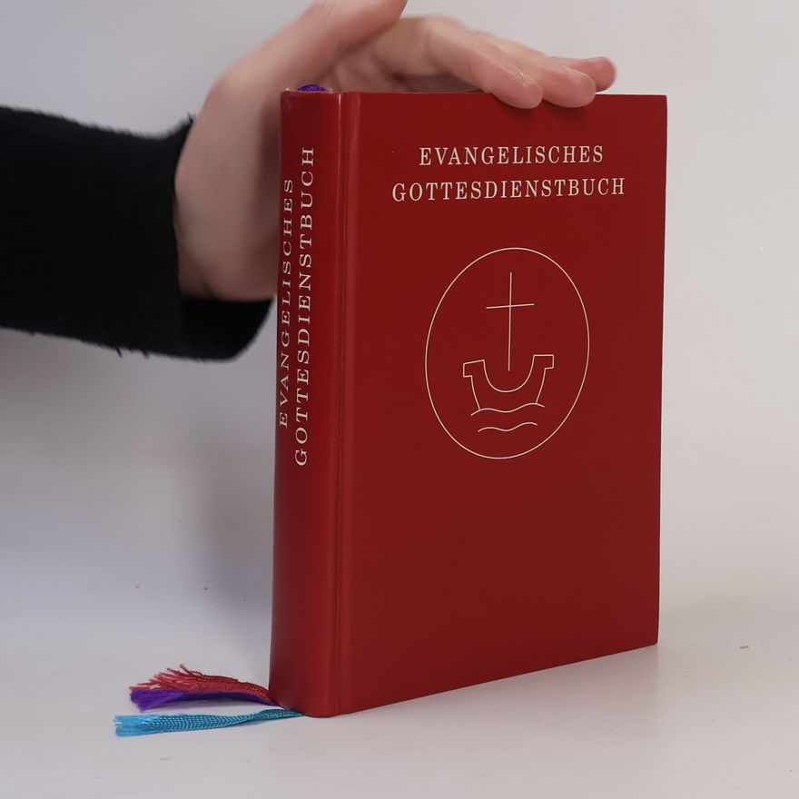 Autorenkollektiv Evangelisches Gottesdienstbuch