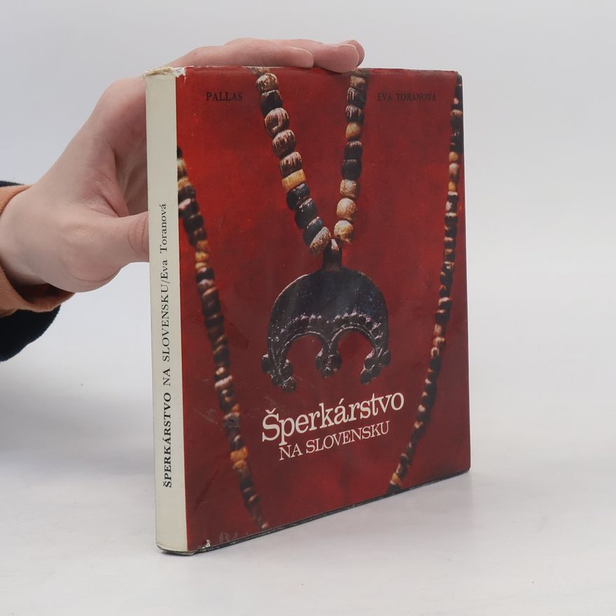 Eva Toranová Šperkárstvo na Slovensku