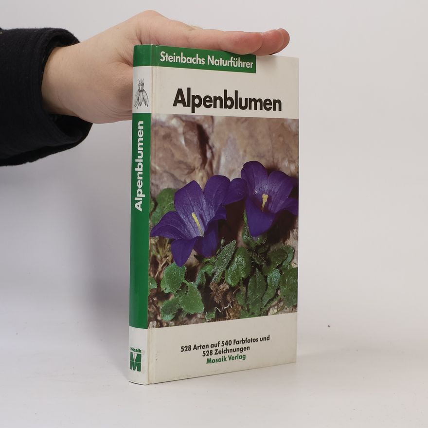 Jürke Grau Steinbachs Naturführer: Alpenblumen