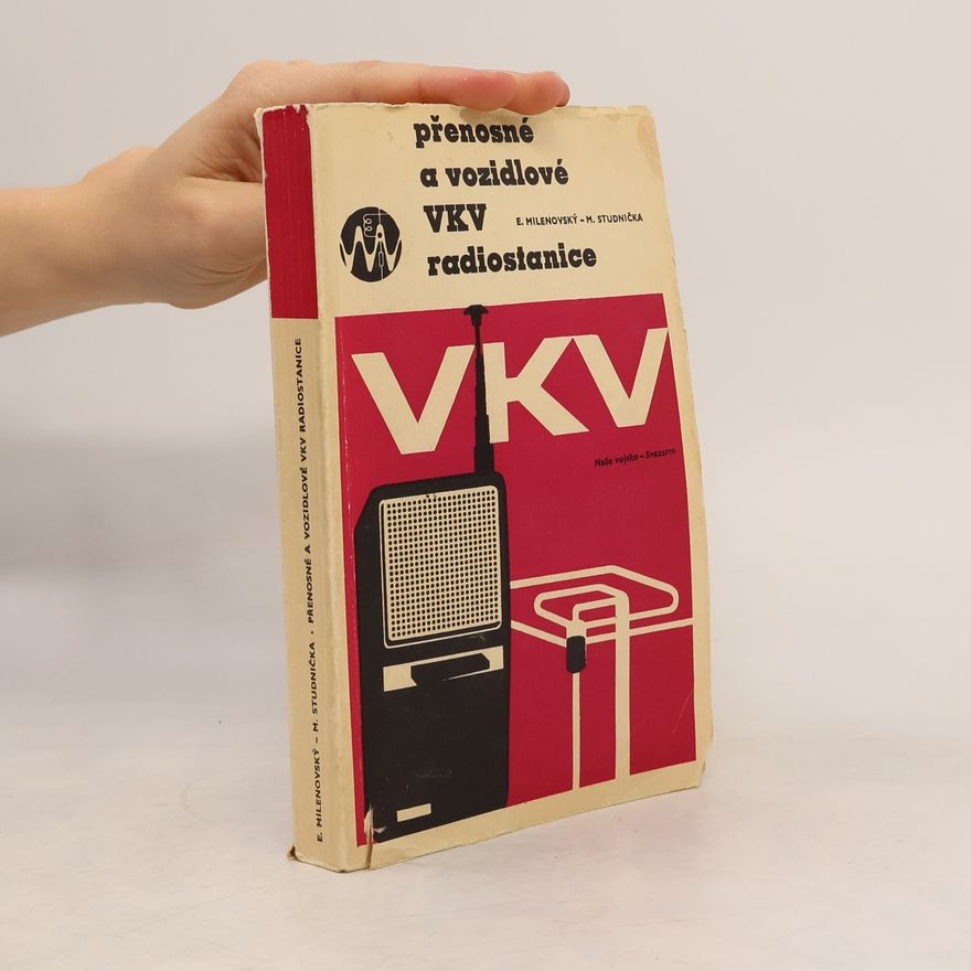 Emil Milenovský Přenosné a vozidlové VKV radiostanice