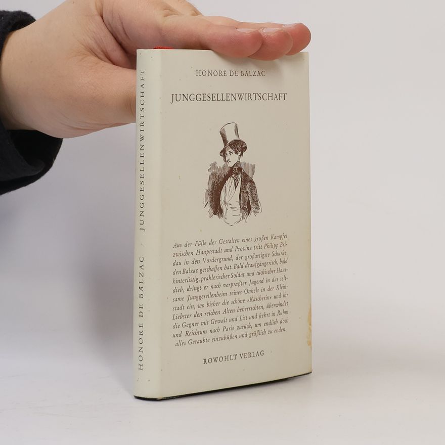 Honoré de Balzac Junggesellenwirtschaft