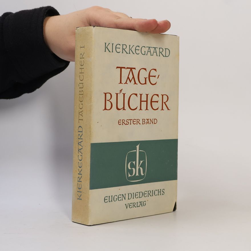 Søren Kierkegaard Die Tagebücher 1