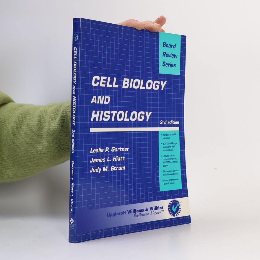 James L. Hiatt Board Review Series: Cell Biology and Histology: 3rd Edition