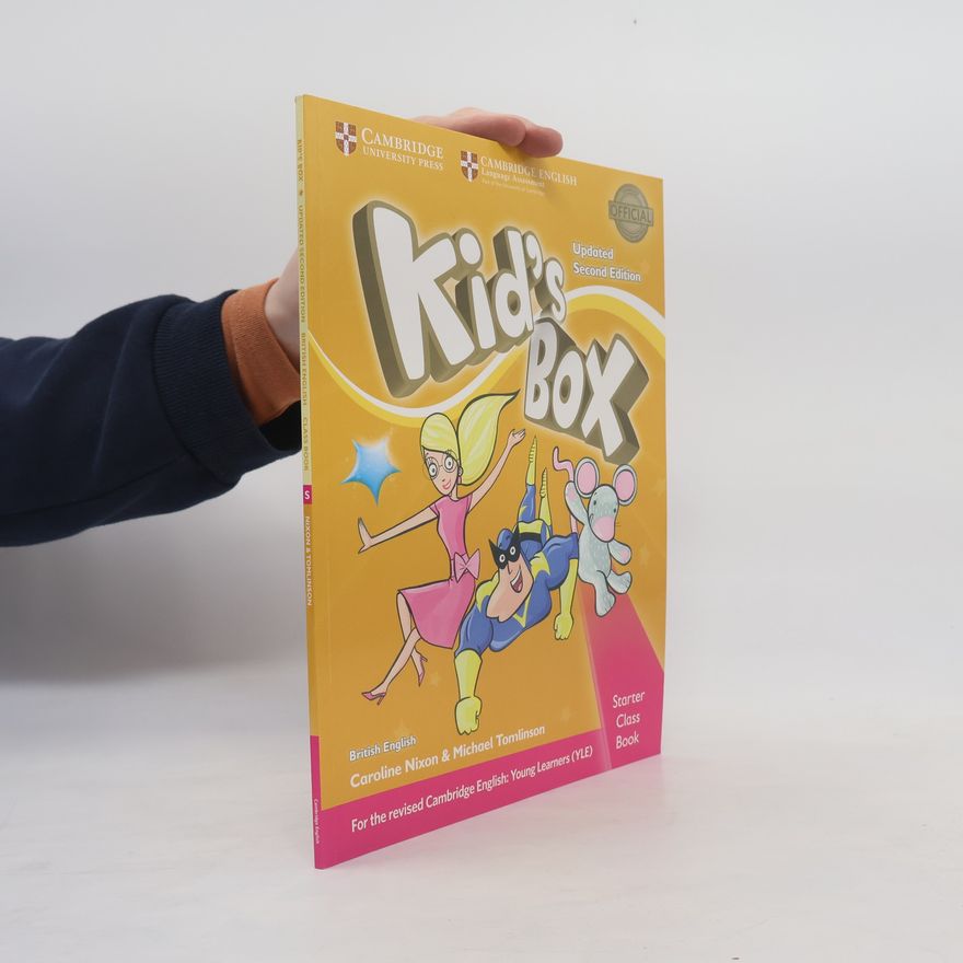 Kolektiv autorů Kid's box : British English. Starter class book