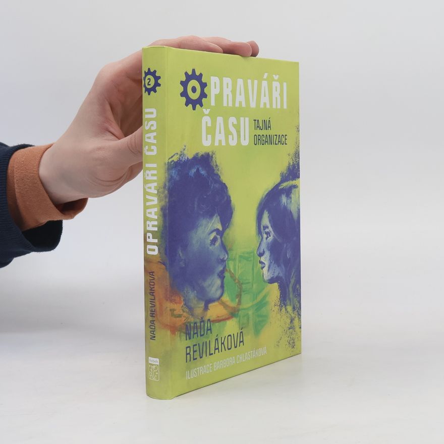 Barbora Chlastáková Opraváři času. Tajná organizace