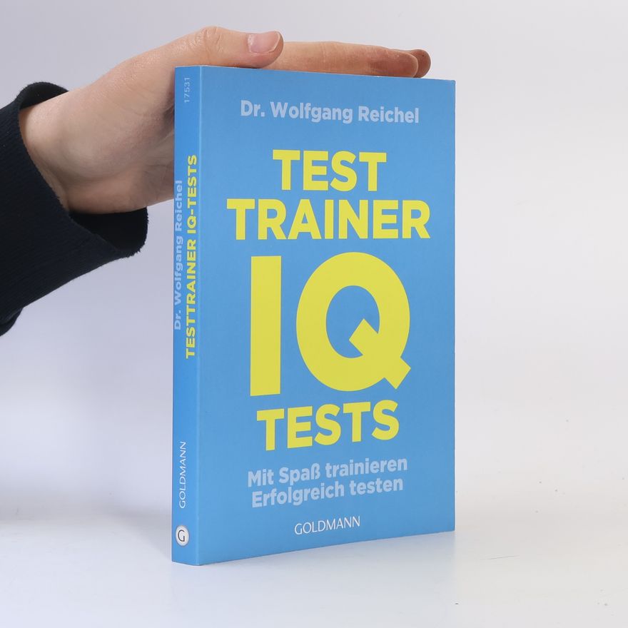 Wolfgang Reichel Testtrainer IQ-Tests