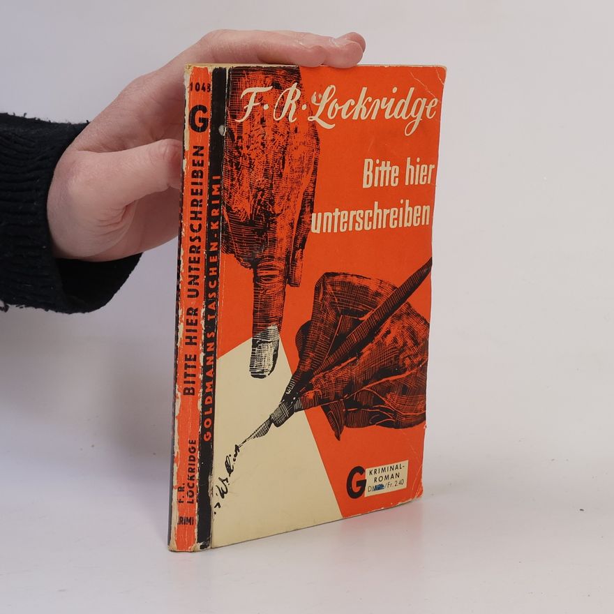 F. R. Lockridge Bitte hier unterschreiben