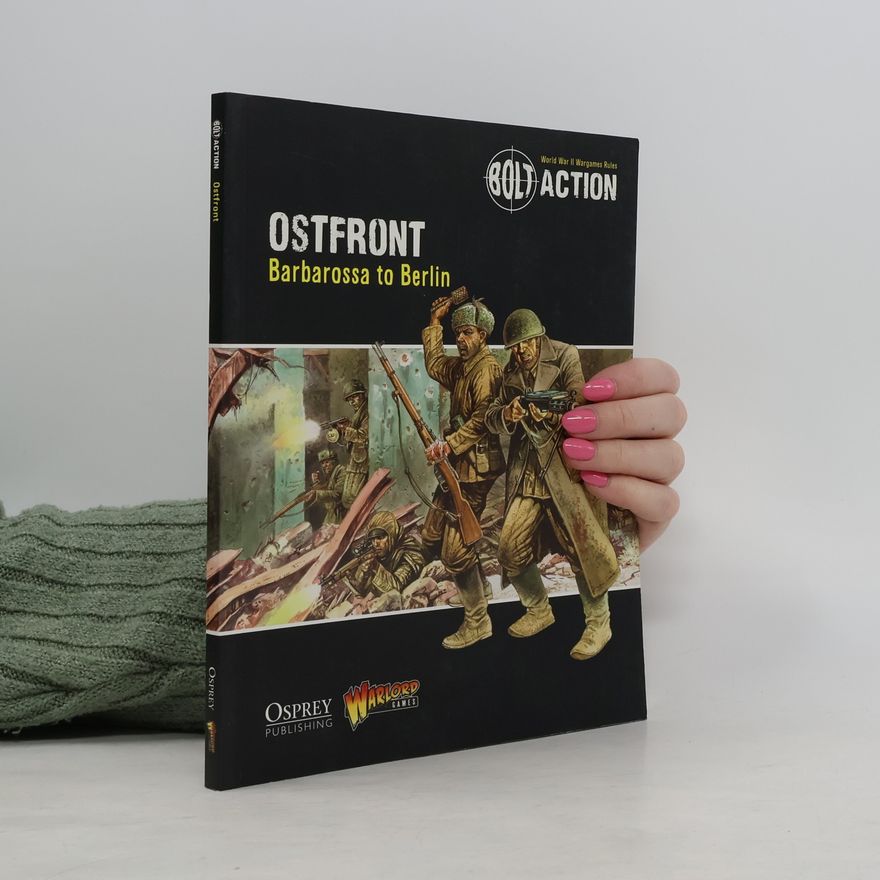 Autorenkollektiv Bolt Action: Ostfront