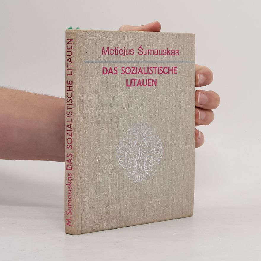 Motiejus Sumauskas Das Sozialistische Litauen