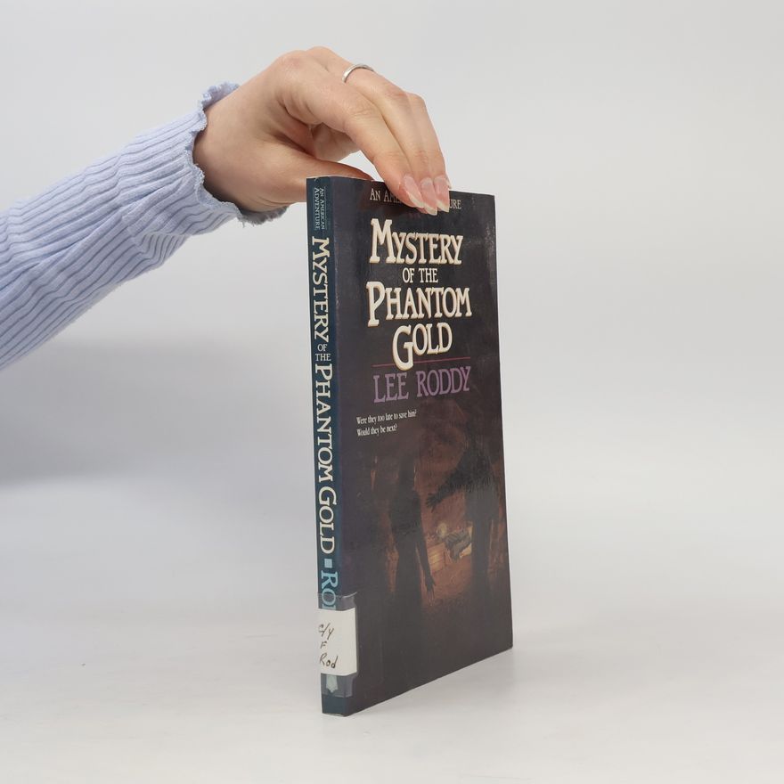 Lee Roddy Mystery of the Phantom Gold