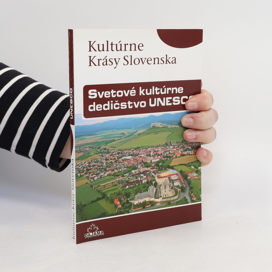 Viera Dvořáková Svetové kultúrne dedičstvo UNESCO
