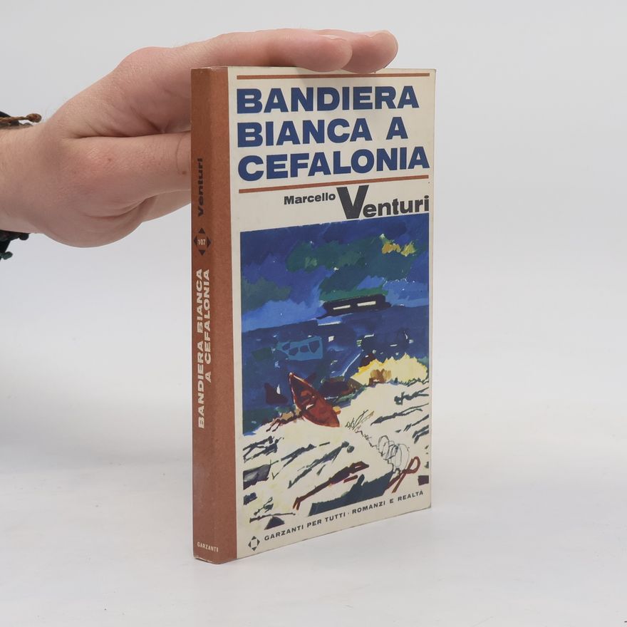 Marcello Venturi Bandiera bianca a Cefalonia