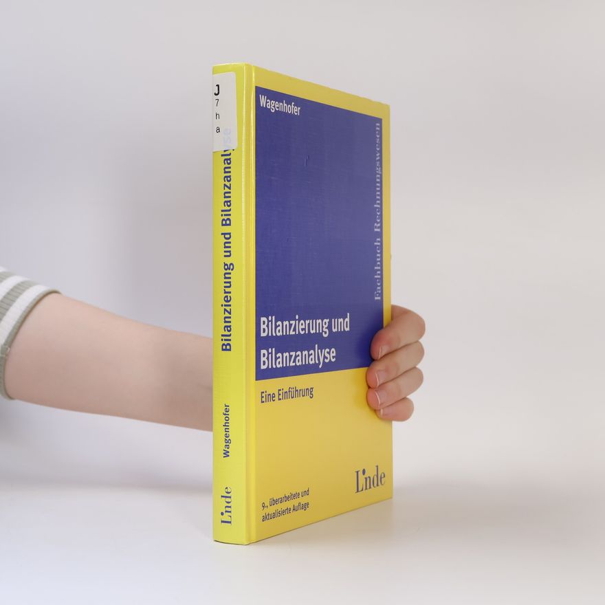 Alfred Wagenhofer Bilanzierung und Bilanzanalyse