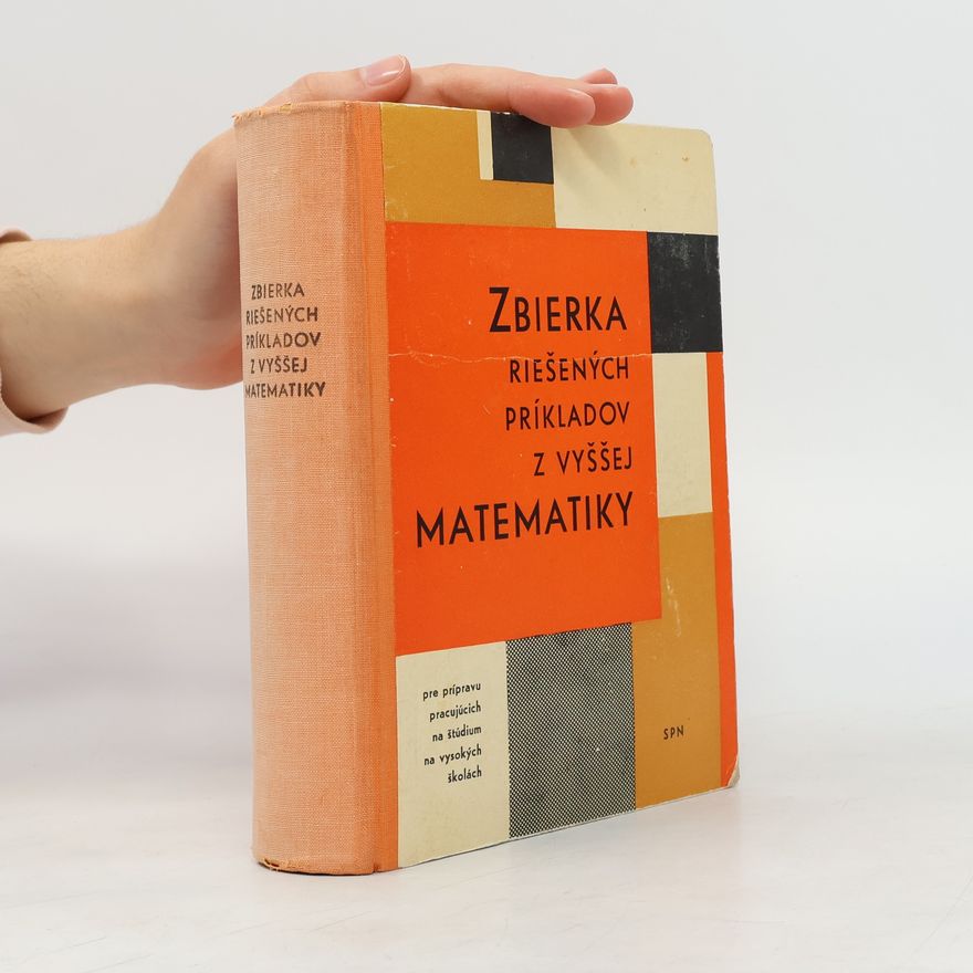 Kolektiv autorů Zbierka riešených príkladov z vyššej matematiky